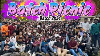 Batch picnic ❤️ One Day, Endless Memories