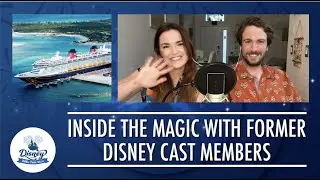 Inside The Magic With Former Disney Cast Members