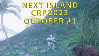 Entropia Universe | Next Island CRP 2023 | Выполняем Квесты #1 | October