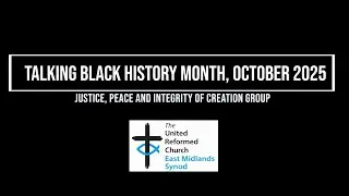 Talking Black History Month - October 2025