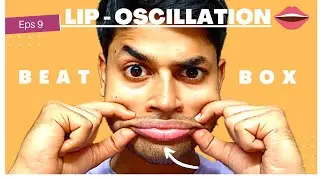 Lip Oscillation Beatbox tutorial - BEATBOX in Hindi 