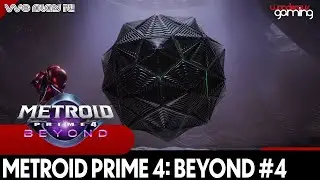 We Play It! - Metroid Prime 4: Beyond #4