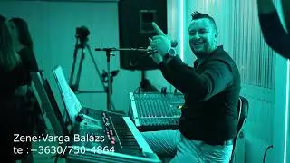 Varga Balázs - Mulatós Mix 2022 (Bál részlet) 1.rész