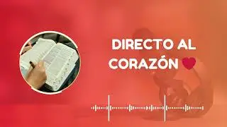 Directo al corazón ❤️/ Amemos a todos como Cristo nos ama