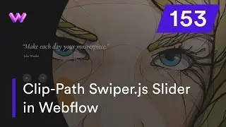 Clip-path Swiper.js Slider with Greensock Animation in Webflow - Interaction #153