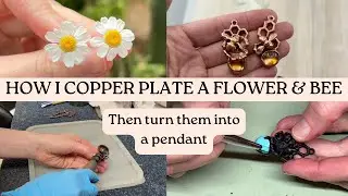 How I electroform a flower and bee then make them into a copper pendant