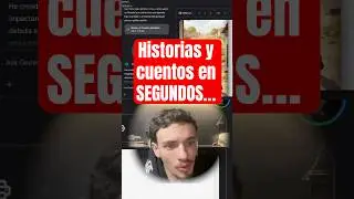 C&oacute;mo CREAR historias en SEGUNDOS.