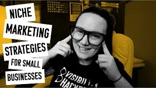 Niche Marketing Strategy for Small Business