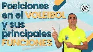 Posiciones en el VOLEIBOL y sus principales FUNCIONES. Libero, Receptor, Central, Opuesto y Armador.