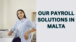 Our Payroll Solutions in Malta