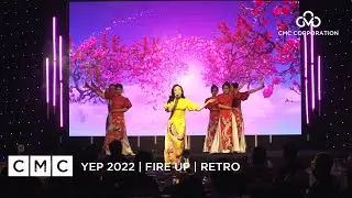 [CMC] | YEAR END PARTY 2022 | FIRE UP | Đội 2_Retro