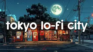 90 s Lofi City 🔥Retro Tokyo Lofi 🌃 Lo fi Beats To Sleep, Relax [lofi hiphop mix]