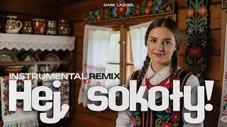 Hej, sokoły - Instrumental Remix (Polish Music)