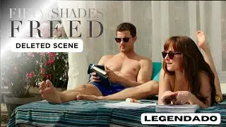 (LEGENDADO) #tb - ❌DELETED SCENE - Jamie Dornan - Fifty Shades Freed [2018]