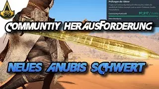 Assassins Creed Origins - Neues Anubis Schwert Communtiy Herrausforderung - AC Origins