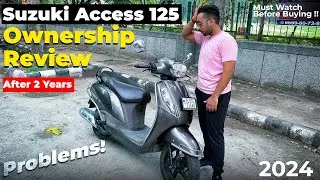 SUZUKI ACCESS 125 BS6 OWNERSHIP REVIEW AFTER 2 YEAR | MUST WATCH IT BEFORE BUYING | 2024