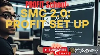 SMC 2.0: Profit Set-Up