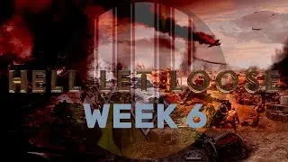 Hell Let Loose Seasonals Week 6 Update | Documentary Edition