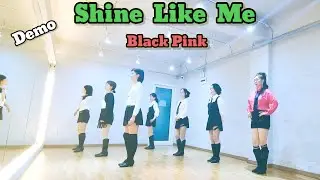 #Shine Like Me/#Black Pink/Linedance/Improver/Clara linedance