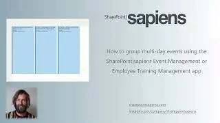Group multi-day events using the SharePoint|sapiens Event Management or Employee Training Management