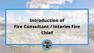 The City of Canyon Lake Introduces new Fire Consultant / Interim Fire Chief
