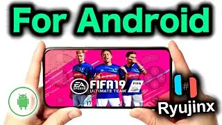 FIFA 19 RYUJINX ANDROID v1.0.43t - ANDROID RYUJINX FIFA 2019 GAMEPLAY - NEW RYUJINX MOBILE