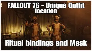 Fallout 76 Unique Outfit #1 - Ritual Binding and Mask