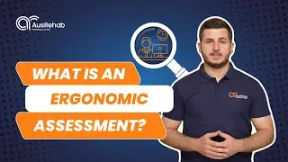 What Is an Ergonomic Assessment? Workplace Ergonomics Explained. | AusRehab