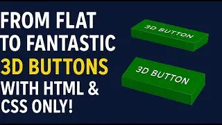 🎨 From Flat to Fantastic: 3D Buttons with HTML & CSS Only!