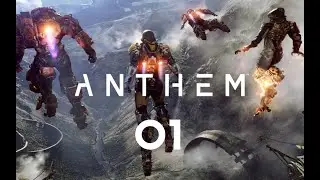 Anthem | 01 - 