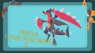 On Joue le nouveau méga Carchacrok !