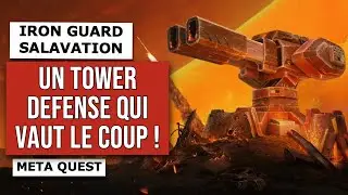 IRON GUARD SALVATION META QUEST I UN TOWER DEFENSE QUI VAUT LE COUP