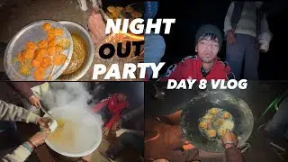 NIGHT OUT PARTY  WITH FRIENDS || DAY 8 VLOGS ||#vlogs 