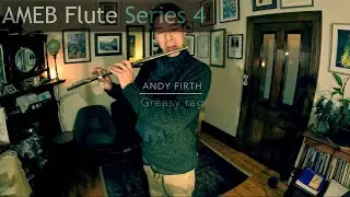 ▶️ A FIRTH - Greasy rag (AMEB Grade 3, List A)