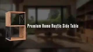 Premium Home Decor -  Rustic Side Table Assembly