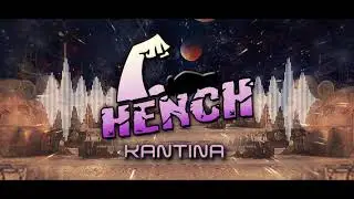 Hench - Kantina