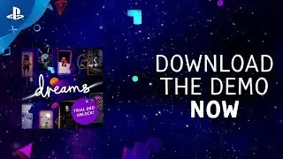 Dreams | Trial and Unlock Trailer | PS4