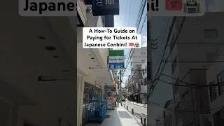 A How-To Guide On Paying For Tickets At The Conbini! #japanlife #conbini #japanlifestyle #howto