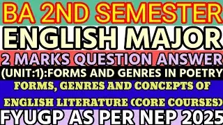 BA 2ND SEMESTER ll ENGLISH MAJOR ll FORMS AND GENRES IN POETRY (UNIT:1) || 2 MARKS QUESTIONS ANSWERS