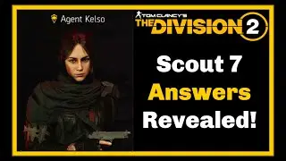 The Division 2 - Scout 7 Answers Revealed For Easy Completion! Year 6 Season 3 Manhunt -Agent Kelso