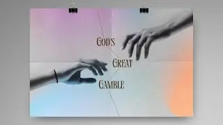 God's Great Gamble // Andy Stanley