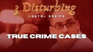 Top 3 Transgender True Crime Stories That Shook The Internet - True Crime