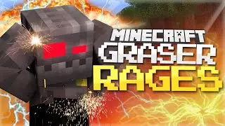 Minecraft: Graser Rages