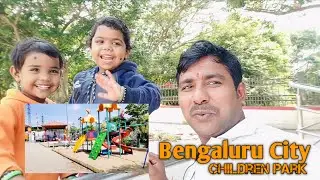 #Bengaluru City children park Ka Vlog best beautiful place in Karnataka full video 