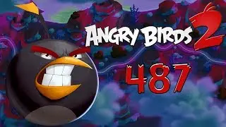 Angry Birds 2 Cobalt Plateaus Pig Bay 487 LEVEL Walkthrough