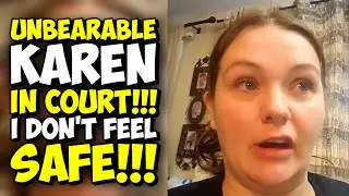 UNBEARABLE Karen In Court Wants A Protection Order On EVERYONE!!!