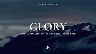 GOD - Soaking Worship Instrumental | Deep Prayer & Stillness