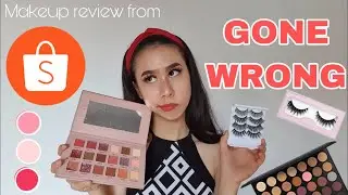 MAKEUP REVIEW FROM SHOPEE GONE WRONG! (I&rsquo;m so disappointed shopee!)