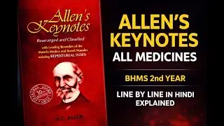 Allen&rsquo;s Keynotes All Medicines Explained Line by Line in Hindi | BHMS 2nd Year@neohomoeopathy