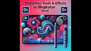 Distortion Tools और Effects in Adobe Illustrator (हिंदी में)